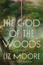 the book cover for 'the god of the woods' by liz moore